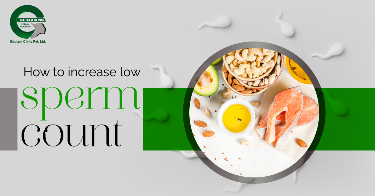 How to increase low sperm count